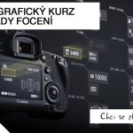 základy fotografování, pro začátečníky, kurz, workshop, fotograf, krenek michal, lepší fotky, dárek pro fotografa, pro fotografku