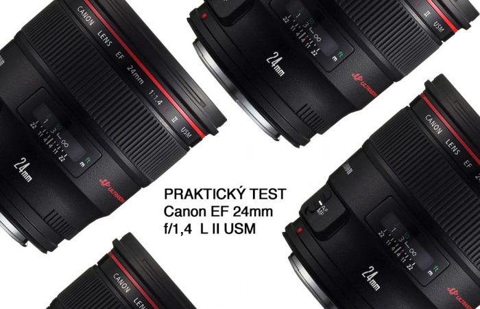 recenze, canon 24, 1,4 L USM, test, praktický, recenze, Canon EF, objektiv,